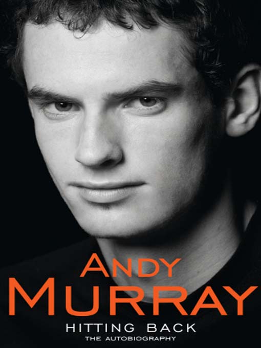 Title details for Hitting Back by Andy Murray - Available